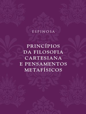 cover image of Princípios da filosofia cartesiana e Pensamentos metafísicos